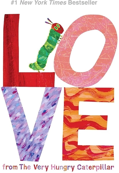 Love from The Very Hungry Caterpillar (The World of Eric Carle)