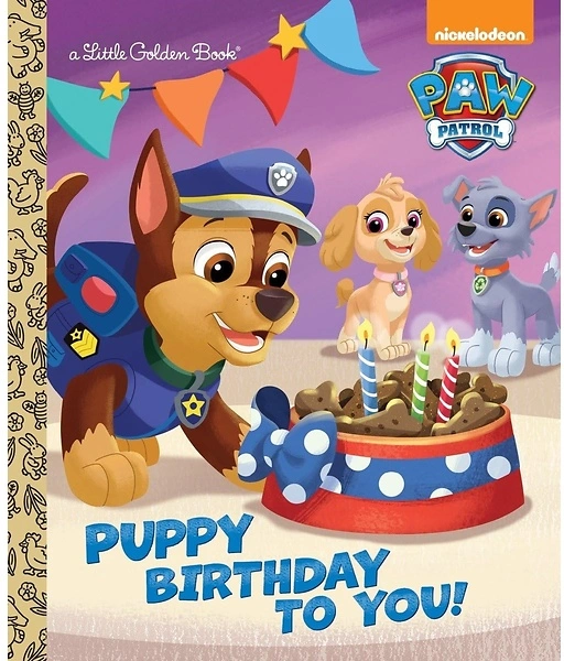 Puppy Birthday to You! (Paw Patrol) (Little Golden Book)