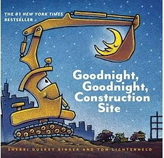 Goodnight, Goodnight Construction Site (Board Book for Toddlers)