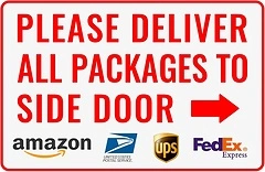 Bestylez Delivery Sign, Please Deliver All Packages to Side Door, 12" x 8"