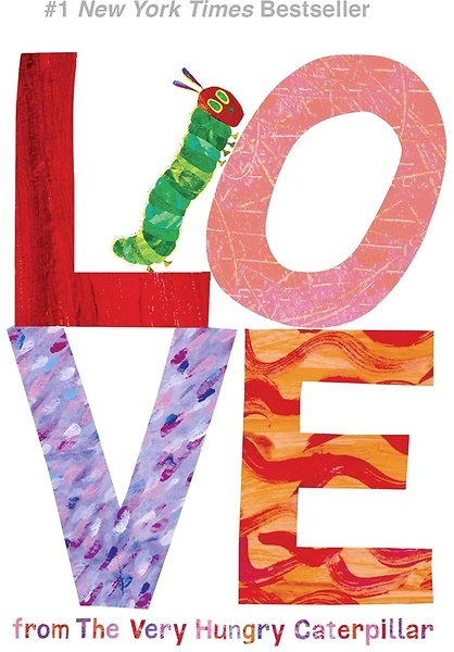 Love from The Very Hungry Caterpillar (The World of Eric Carle)