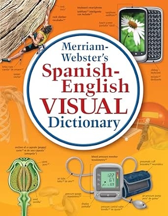 Merriam-Webster's Spanish-English Visual Dictionary - 8,000+ Illustrations, 22,500 Terms