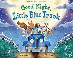 Good Night, Little Blue Truck: A Bedtime Story about Trucks and Friendship