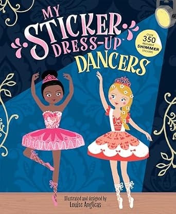 My Sticker Dress-Up: Dancers Activity Book with 350+ Stickers